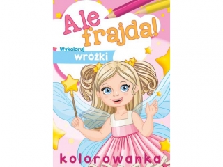Kolorowanka SKRZAT Ale frajda! Wykoloruj wr�ki