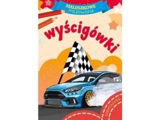 Kolorowanka SKRZAT Maluszkowe malowanie - Wy�cig�wki