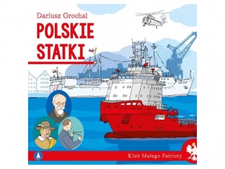 Ksi��eczka SKRZAT Klub ma�ego patrioty - Polskie statki